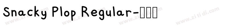 Snacky Plop Regular字体转换